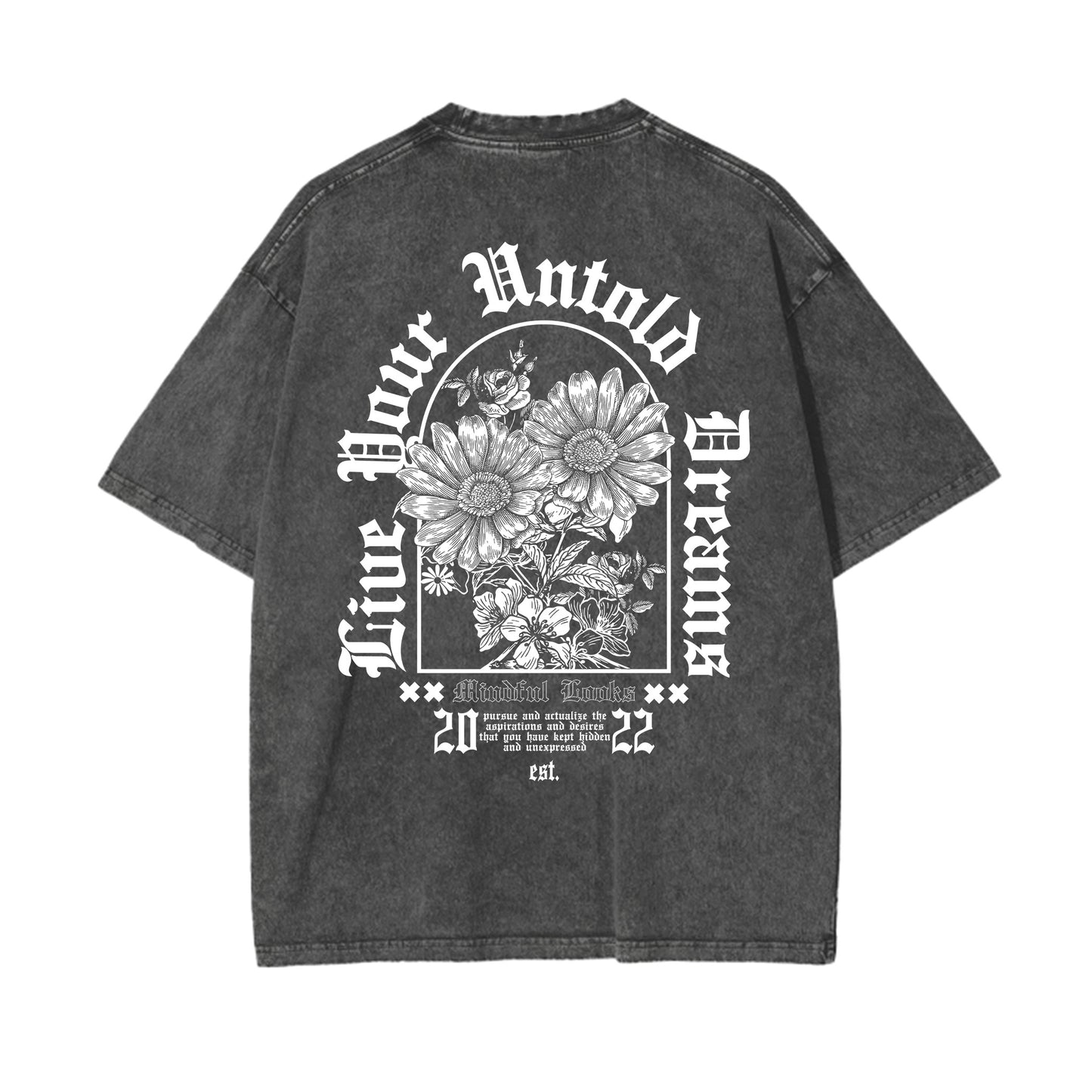 Live your u told dreams - Tee